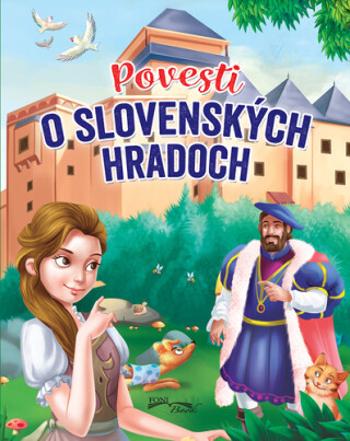 Povesti o slovenských hradoch