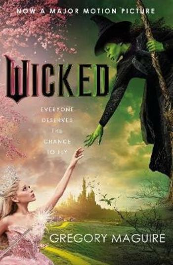 Wicked - Gregory Maguire