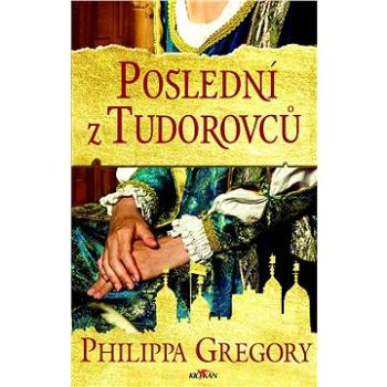 Poslední z Tudorovců (978-80-763-3203-4)