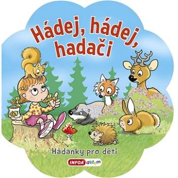 Hádej, hádej hadači: Hádanky pro děti (978-80-7547-555-8)