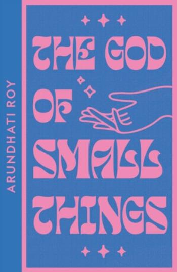 The God of Small Things (Collins Modern Classics) - Arundhati Royová