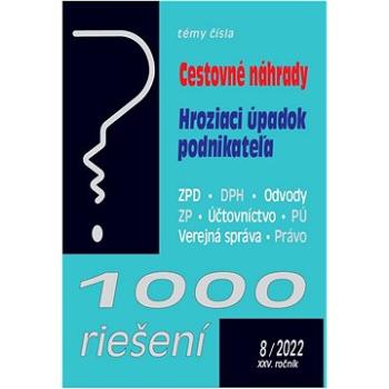 1000 riešení 8/2022  – Zvýšenie cestovných náhrad (9771335415197)