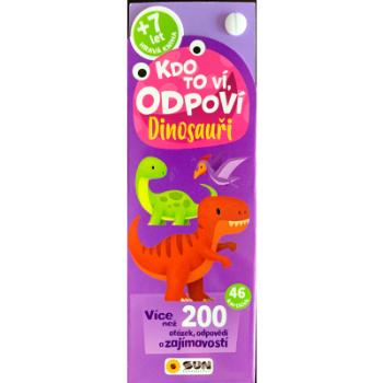 Kdo to ví, odpoví - Dinosauři