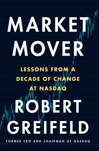 Market Mover - Robert Greifeld