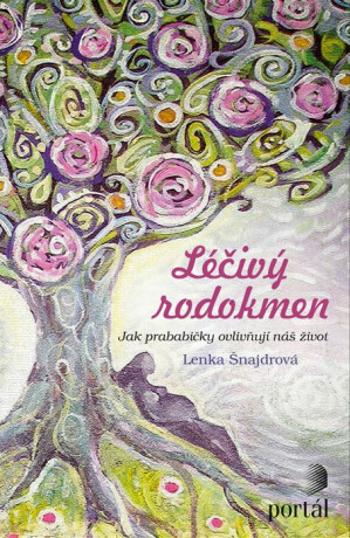 Léčivý rodokmen - Lenka Šnajdrová