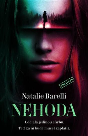 Nehoda - Natalie Barelli