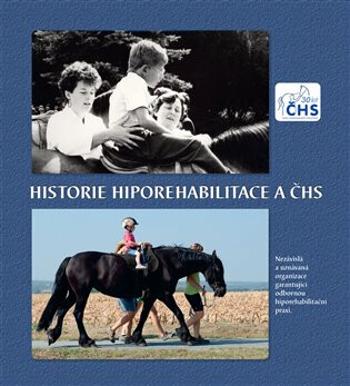 Historie hiporehabilitace a ČHS (Defekt)