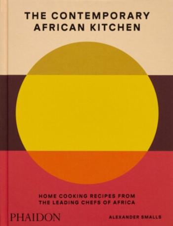 The Contemporary African Kitchen - Alexander Smalls, Nina Oduro