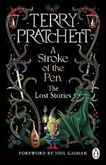 A Stroke of the Pen: The Lost Stories - Terry Pratchett