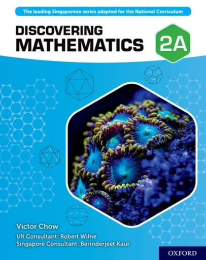 Discovering Mathematics: Student Book 2A - Berinderjeet Kaur, Victor Chow, Robert Wilne