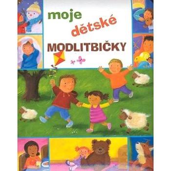 Moje dětské modlitbičky (978-80-87287-06-4)