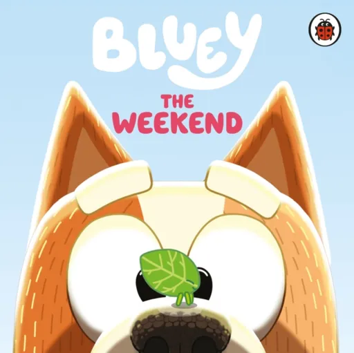 Bluey: The Weekend - Bluey