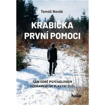 Krabička první pomoci: Sám sobě psychologem uzdravujícícm vlastní duši (978-80-906731-4-4)