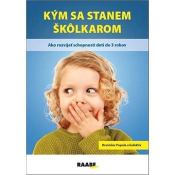 Kým sa stanem škôlkarom (978-80-8140-432-0)