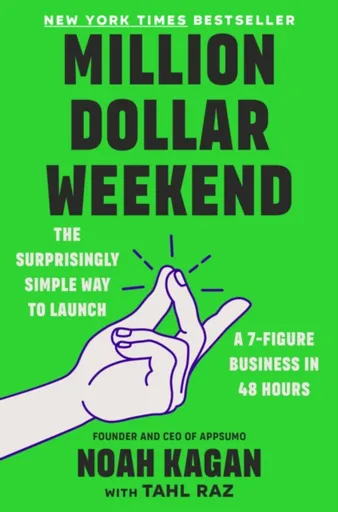 Million Dollar Weekend - Noah Kagan