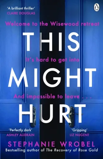 This Might Hurt - Stephanie Wrobel