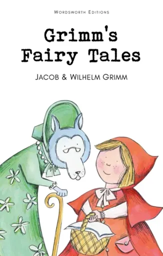 Grimm's Fairy Tales - Jacob Grimm, Wilhelm Grimm