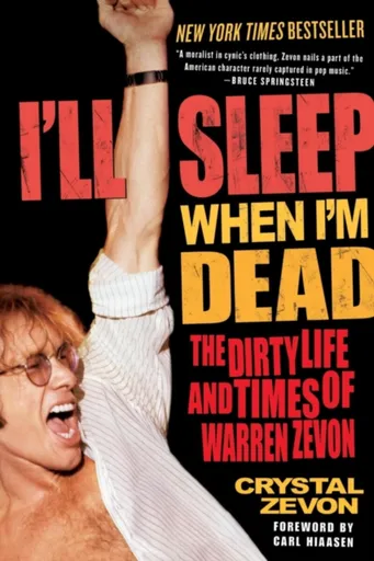 I'll Sleep When I'm Dead - Crystal Zevon