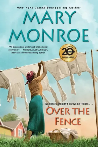 Over The Fence - Mary Monroe