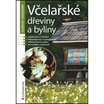 Včelařské dřeviny a byliny (978-80-247-4647-0)