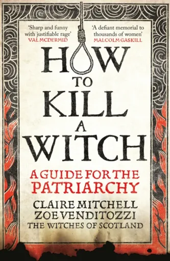 HOW TO KILL A WITCH - Claire Mitchell, Zoe Venditozzi