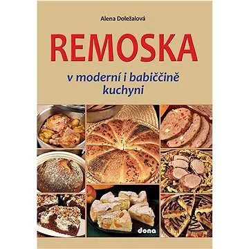 Remoska: v moderní i babiččině kuchyni (978-80-7322-241-3)