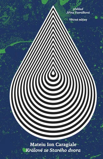 Králové ze Starého dvora - Caragiale Ion Mateiu