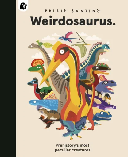 Weirdosaurus - Philip Bunting