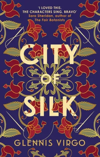 City of Silk - Glennis Virgo