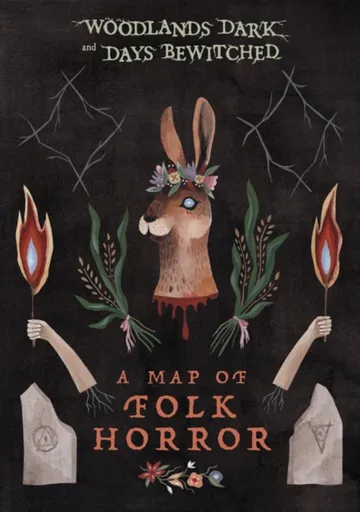 Woodlands Dark And Days Bewitched - Kier-La Janisse