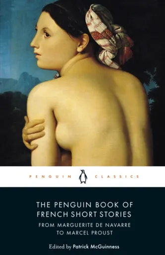 The Penguin Book of French Short Stories: 1 - kolektiv autorů