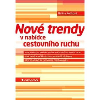 Nové trendy v nabídce cestovního ruchu (978-80-247-4603-6)