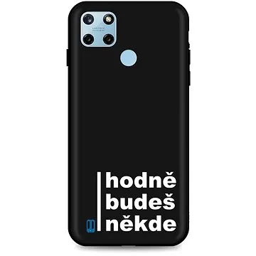 TopQ Kryt Realme C25Y silikon Hodně budeš někde 70568 (Sun-70568)