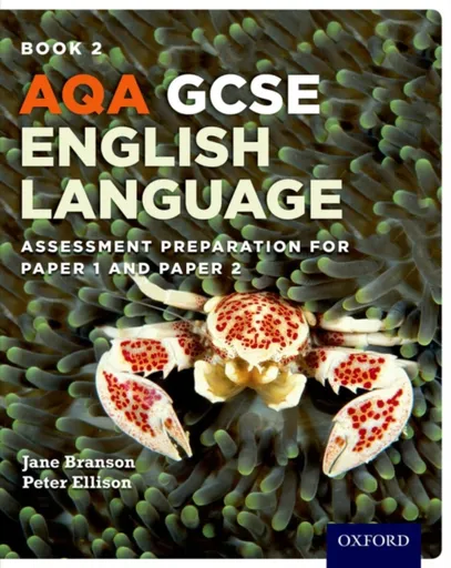 AQA GCSE English Language: Student Book 2 - Peter Ellison, Jane Branson
