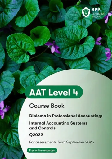 AAT Internal Accounting Systems and Controls - BPP Learning Media