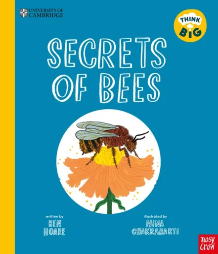 University of Cambridge: Think Big: Secrets of Bees - Ben Hoare