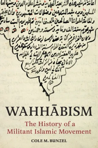 Wahhabism - Cole M. Bunzel