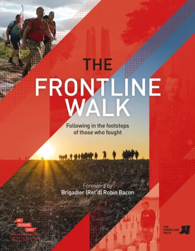 The Frontline Walk - Steve Roberts, Terry Whenham