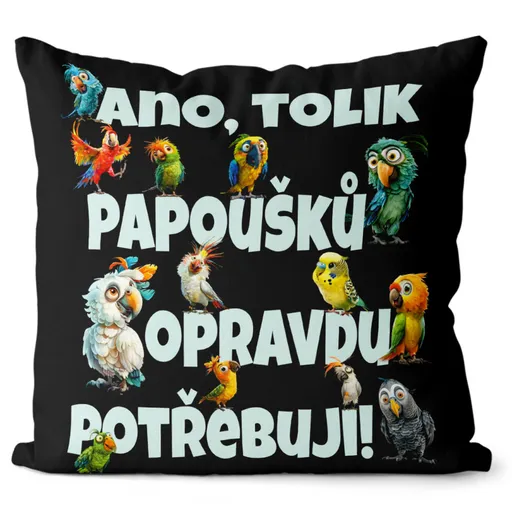 Polštář Tolik papoušků (Velikost: 40 x 40 cm)