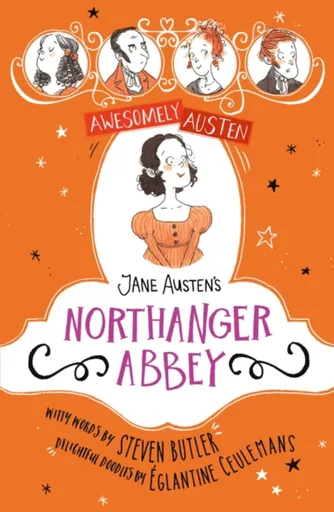 Awesomely Austen - Illustrated and Retold: Jane Austen's Northanger Abbey - Jane Austenová, Steven Butler