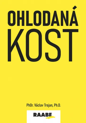 Ohlodaná kost - Václav Trojan