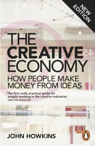 The Creative Economy - John Howkins