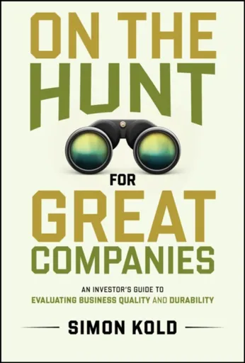 On the Hunt for Great Companies - Simon Kold