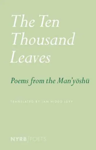 The Ten Thousand Leaves - Ian Hideo Levy