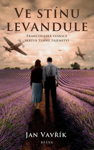 Ve stínu levandule - Jan Vavřík