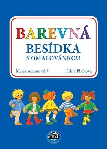 Barevná besídka s omalovánkou - Edita Plicková, Marie Adamovská