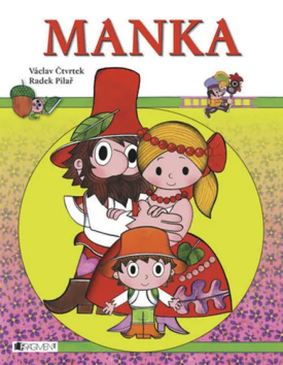 Manka – R. Pilař, V. Čtvrtek - Václav Čtvrtek