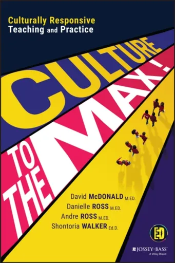 Culture to the Max! - Andrew Gross, Shontoria  Walker, David  McDonald, Danielle  Ross