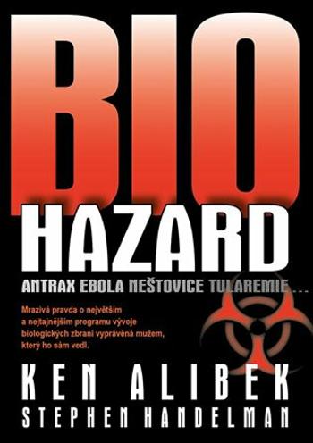 Bio hazard - Ken Alibek, Stephen Handelman