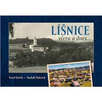 Líšnice včera a dnes (978-80-88041-64-1)